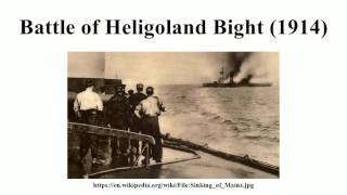 Battle of Heligoland Bight 1914 [upl. by Nada]