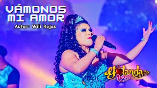 ♫ Vámonos Mi Amor  Yolanda Ivón  Video Oficial  HUAYNO Sureño Peruano  2024 🥰 [upl. by Nonnahsal]