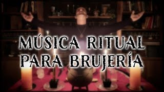 LA MEJOR MÚSICA PARA MAGIA RITUAL Y BRUJERÍA quotANCESTROSquot [upl. by Anastice]