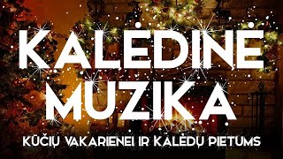 KALĖDINĖ MUZIKA • 60 min Kūčių Vakarienei ir Kalėdų Pietums • 2020 [upl. by Yorick]