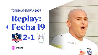 TNT Sports Replay Histórico Colo Colo 2  1 Universidad Católica  Apertura 2007  Fecha 19 [upl. by Ahsiekahs]