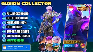 New Script Skin Gusion Collector Night Owl No Password  Full Effect amp Voice  Patch Terbaru Mlbb [upl. by Arel965]