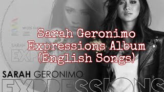 Sarah Geronimo  Expressions Album English Songs 2013 [upl. by Amyaj]