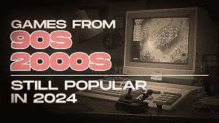 Top 10 Classic Games from the 90s amp 2000s Still Popular in 2024  Timeless Retro Gaming [upl. by Arundell393]