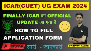 How to fill ICAR for BSC Agriculture in CUET Application form 2024  Live Step by Step Process [upl. by Ahsikan]