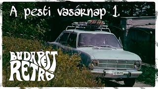 Budapest Retró  A pesti vasárnap 1 rész [upl. by Ahsennek96]