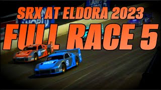 SRX at Eldora FULL Main Event Race 5  2023 Season 3 Race 5 [upl. by Sidra165]