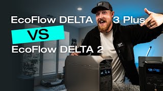 EcoFlowDELTA2 vs EcoFlowDELTA3Plus Comparison Whats New？ [upl. by Hakeber30]