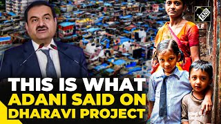 Dharavi project is about restoring dignity to over one million residents of country Gautam Adani [upl. by Annayhs588]