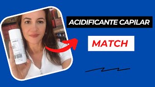 Acidificante Capilar Match [upl. by Oiled]