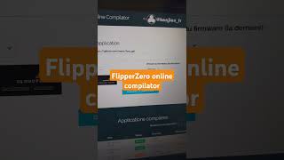 FlipperZero compilateur en ligne dapplication  Déjà disponible une alternative à flipcorg [upl. by Chapland]