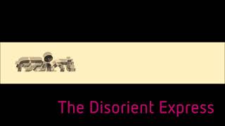 Print  The Disorient Express [upl. by Ley]