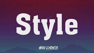 Taylor Swift  Style 1H LoopLyrics [upl. by Tollmann]