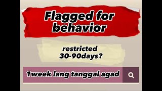 TIPS Flagged for behavior  restricted 3090days  1week lang tanggal agad [upl. by Bock647]