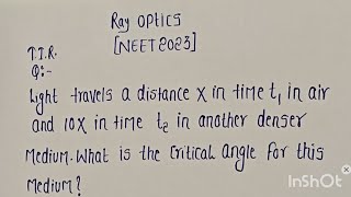 Q light travels a distance x in time t1 in air and 10x in time t2 in another denser medium [upl. by Yedoc]