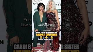 Cardi B reacts to her sister having a girlfriend 😲🤷🏽‍♂️💯😂 cardib hiphop rap [upl. by Acceber]