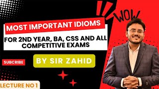 Most Important Idioms amp Phrases  2nd Year amp BA  12th Class English Most Important Idioms amp Phrases [upl. by Egidio]