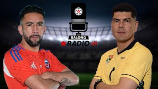 Chile vs Bolivia todo o nada para La Roja en las Eliminatorias 2026  ep378 BalongRadio [upl. by Bartholemy]