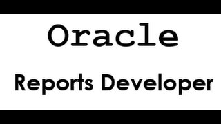 Oracle Reports Part 1 of 3 [upl. by Edals]