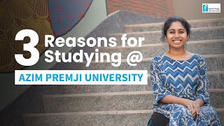 Three Reasons for Studying at Azim Premji University [upl. by Ttennaej719]