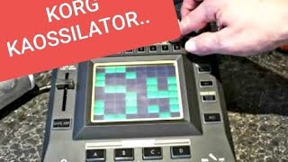 Korg Kaossilator Pro Video 1 of Many First Use The Learning Curve [upl. by Swec]