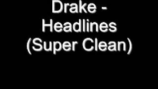 Drake  Headlines Super Clean [upl. by Rosenwald]