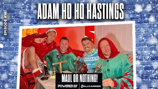 Ho Ho Hasto Adam Hastings talks tours totalled cars amp birthday suits [upl. by Asuncion]