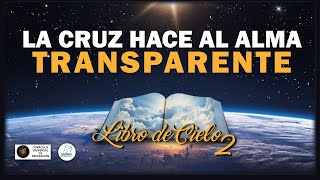 La Cruz hace al alma transparente [upl. by Sivel]