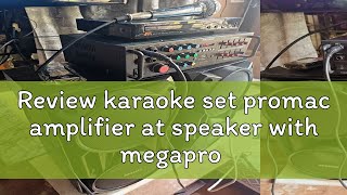 Review karaoke set promac amplifier at speaker with megapro doremi midi karaoke dvd player free mic [upl. by Vasilek]