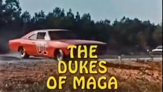 The Dukes of Maga Just Good Ole Boys [upl. by Nolyaw850]