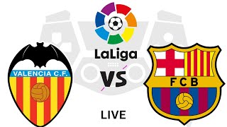 Valencia vs Barcelona  VAL vs BAR  La Liga 2023 Live Football Match Today [upl. by Atnicaj]