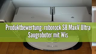 Produktbewertung roborock S8 MaxV Ultra Saugroboter mit WischfunktionampHebarem Wischmopp Umfangreic [upl. by Mellisa]