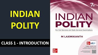 Indian Polity by M Laxmikanth  Lecture 1 [upl. by Mayce129]