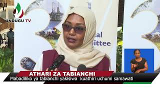 Mabadiliko ya tabianchi yakisiwa kuathiri uchumi samawati [upl. by Rednijar]