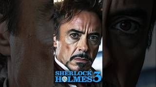 SHERLOCK HOLMES 3 shorts sherlockholmes sherlockholmes3 robertdowneyjr [upl. by Claudetta]