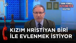 Kızımı Ne Yapsak Vazgeçiremiyoruz  İsmini Vermek İstemeyen İzleyici [upl. by Behah]