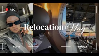 RELOCATION VLOG  TRAVEL WITH ME FROM KENYA TO CANADA AS A PERMANENT RESIDENT [upl. by Aidni]