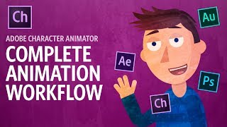 Complete Animation Workflow Adobe Character Animator Tutorial [upl. by Neliac]