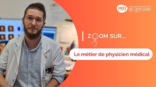 Zoom sur le métier de physicien médical I Clinique Mutualiste de lEstuaire [upl. by Emarie]