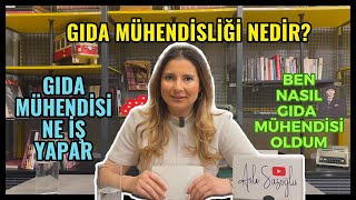 Aslı Sazoğlu Gıda Mühendisliği Nedir  Gıda Mühendisi Ne iş Yapar [upl. by Nosde]