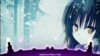 Nightcore Willow tree Female Version [upl. by Piero]