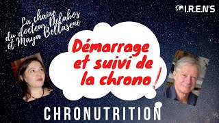 Démarrage et suivi de la chrononutrition [upl. by Enwad]