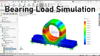 SOLIDWORKS Bearing Load Simulation  Static analysis of Bearing Housing [upl. by Leilah284]