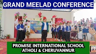 PROMISE SCHOOL  ATHOLI  ഫ്ലവർ ഷോ  GRAND MEELAD CONFERENCE [upl. by Asylem933]