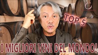 ECCO I MIGLIORI 5 VINI DEL PIANETA [upl. by Konyn]