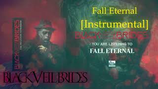 Instrumental BLACK VEIL BRIDES  Fall Eternal [upl. by Moise]