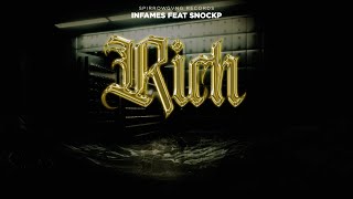 Infames Feat Snockp  Rich [upl. by Gwenny]