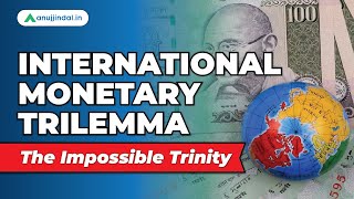 RBIS Impossible Trinity  International Monetary Trilemma Explained [upl. by Timmi]