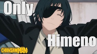 Only Himeno Chainsaw man [upl. by Inej299]