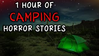 1 Hour of Camping at Night Horror Stories  9 TRUE SCARY STORIES [upl. by Renell]